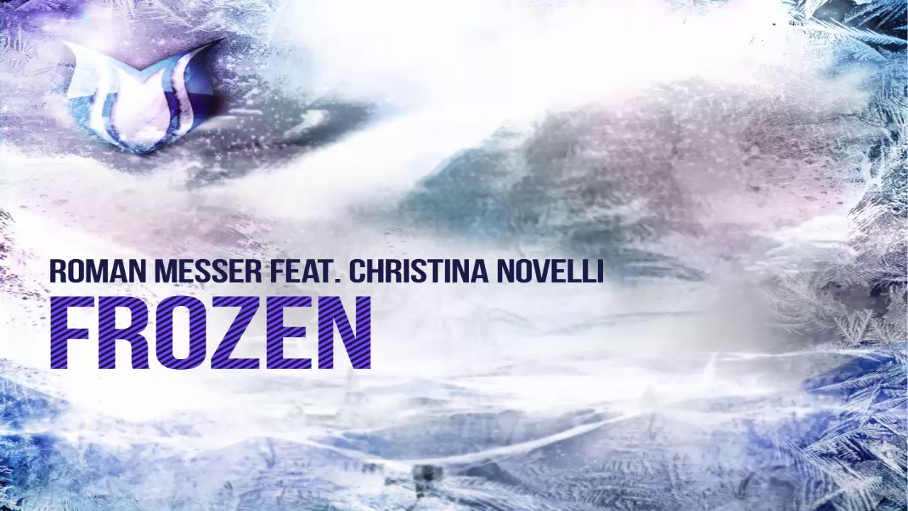 Roman Messer feat. Christina Novelli - Frozen (Allen & Envy Extended Remix)