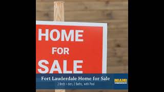 Fort Lauderdale Home for Sale