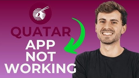 How to Fix Qatar Airways App Not Working | Qatar Airways App Not Working