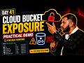 Day 41 👉 Public Cloud Bucket Exposed [DEMO] 😱 | Anyone Can Access Files | Bug Bounty | hacker vlog