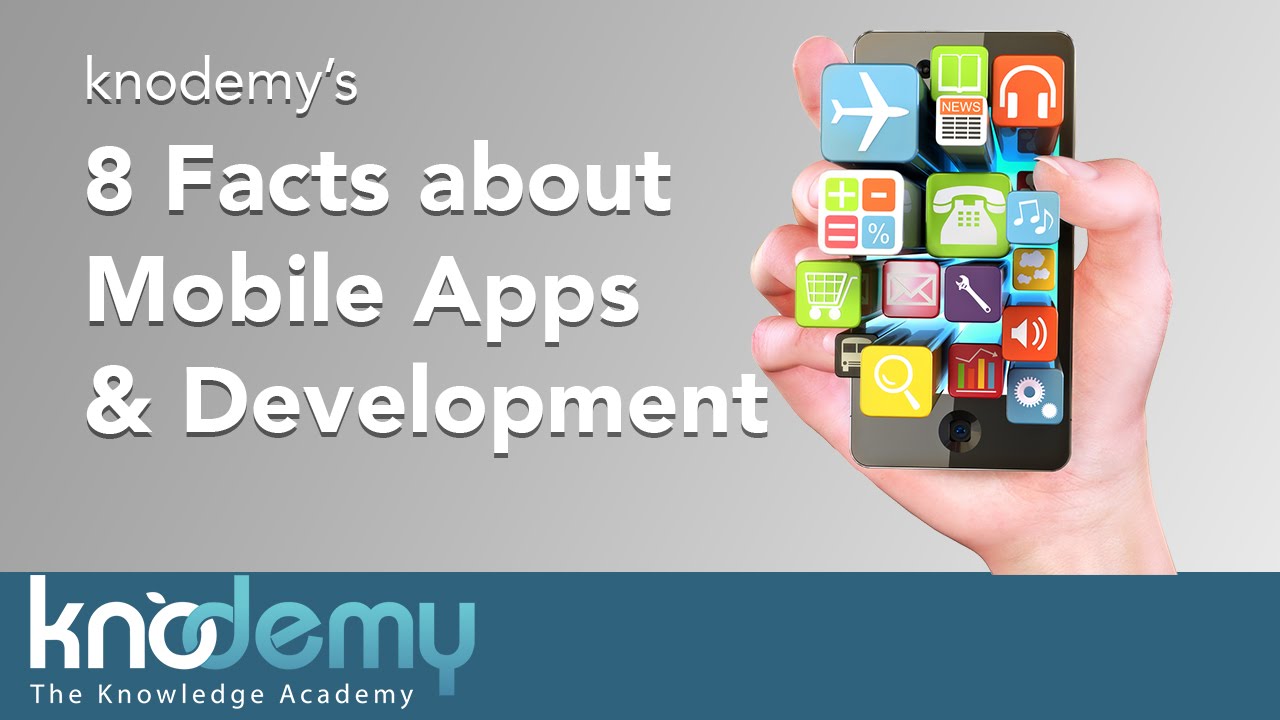 8 Facts about MOBILE APPS & DEVELOPMENT YouTube