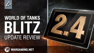 World of Tanks Blitz - Update 2.4. Shogun Warriors