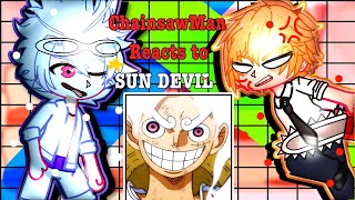 Chainsawman reacts to Luffy as Sun Devil Joyboy (One Piece)