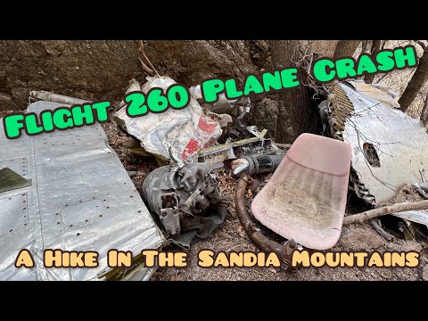 TWA Flight 260 Plane Crash Site  A Hike In The Sandia Mountains