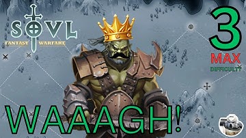 Chief Orkerating Officer -  SOVL #3 - Greenskin Tribes - Warchief - Difficulty 7 Max