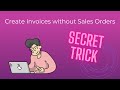 Create an Invoice in Odoo without creating a Sales Order