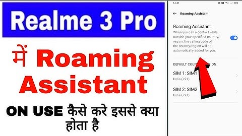 How to turn on/use roaming assistant in realme 3 Pro । realme 3 Pro me roaming assistant on/use