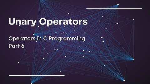 Unary Operators in C Programming: Operators - Part 6 with Examples | Tamil Tutorial