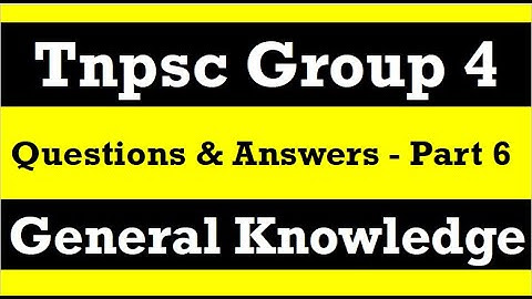 Tnpsc Group 4 General knowledge Questions and Answers Part 6 #tnpscpop