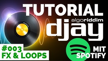 DJay Pro Tutorial Deutsch | #003 FX, Loops & Spotify