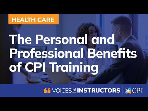The Personal and Professional Benefits of CPI Training