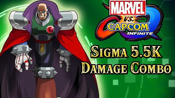 Marvel Vs Capcom Infinite: Sigma 5500 Damage Combo