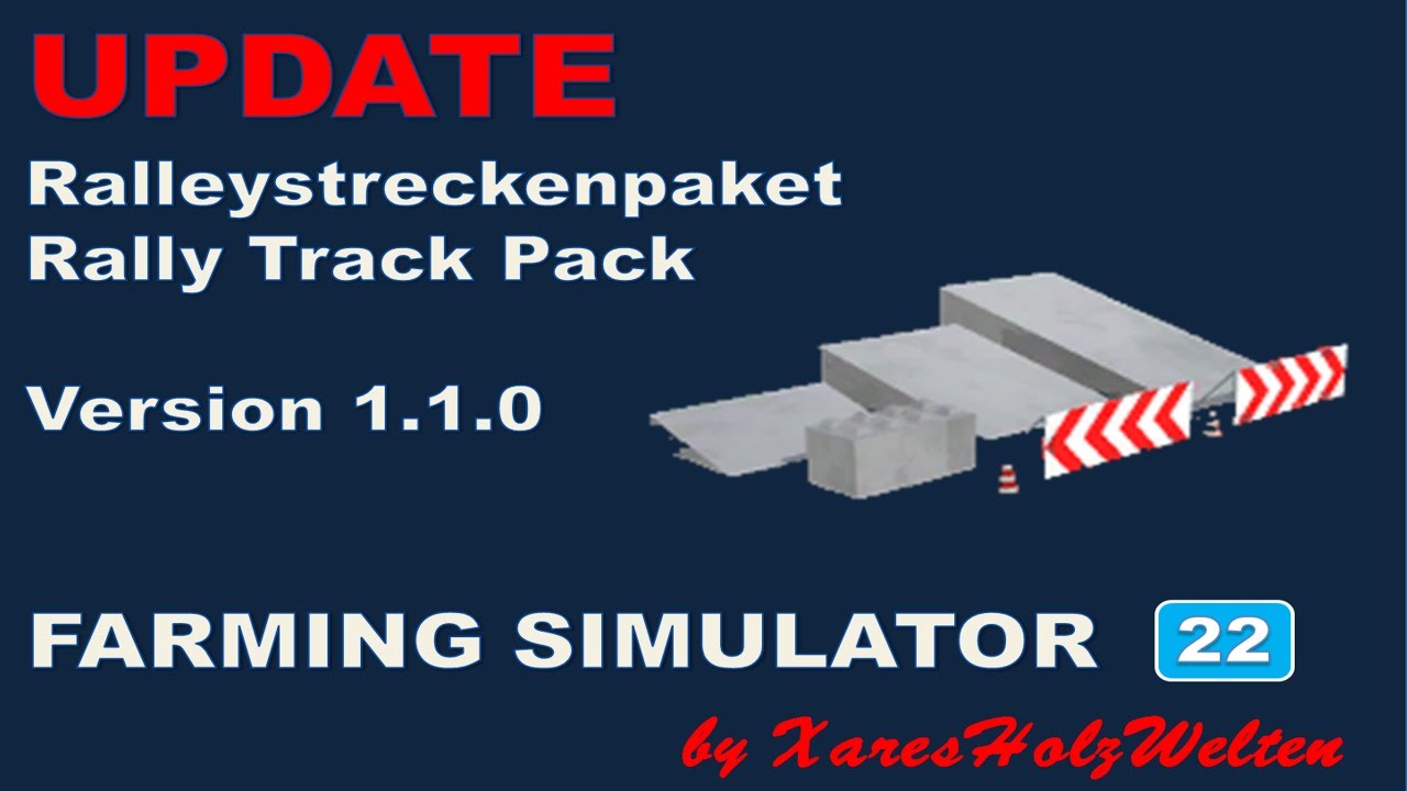 LS22 - XaresHolzWelten - Ralleystreckenpacket / Rally Track Pack 1.1.0 ...