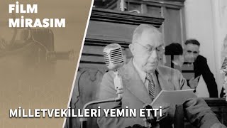 Türkiyenin Demokrasi Yolculuğu Tbmm Yemin Töreni 1950