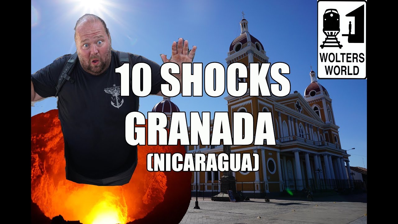 Visit Granada – 10 Shocks of Visiting Granada, Nicaragua
