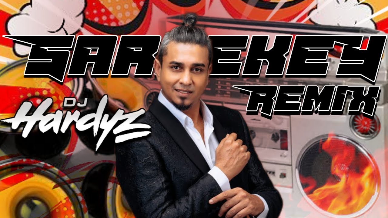 Dj Hardyz   Sarrekey Remix PAK AZAD