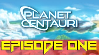 Planet Centauri Gameplay - Episode 1: Starting Out (Let's Play Planet Centauri)