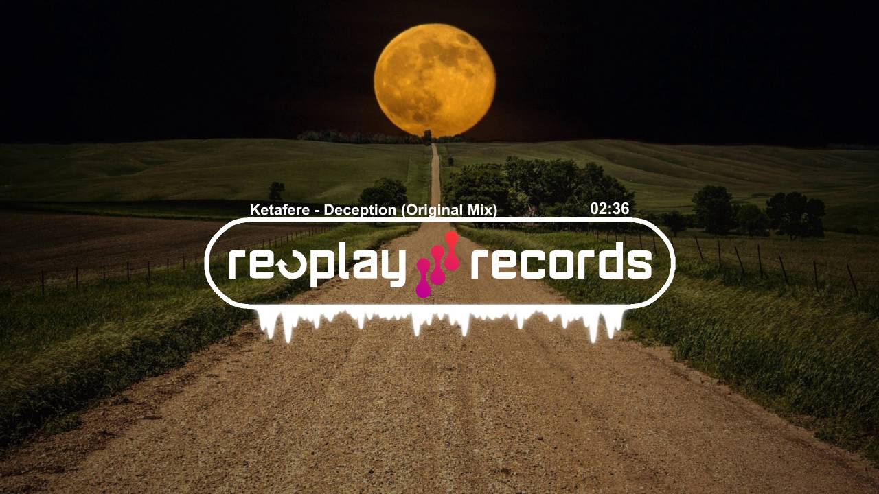 Watch Ketafere - Deception (Original Mix) on YouTube