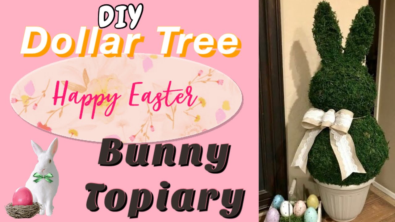 Dollar Tree Easter Bunny Topiary 
