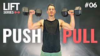 30 Minute PUSH PULL SUPERSET PAIRS DUMBBELL WORKOUT | Follow Along