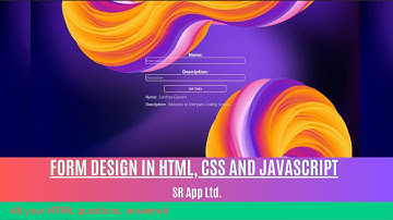 Form Create in HTML, CSS and JavaScript || SR App Ltd || @srappltd || HTML tutorial beginner