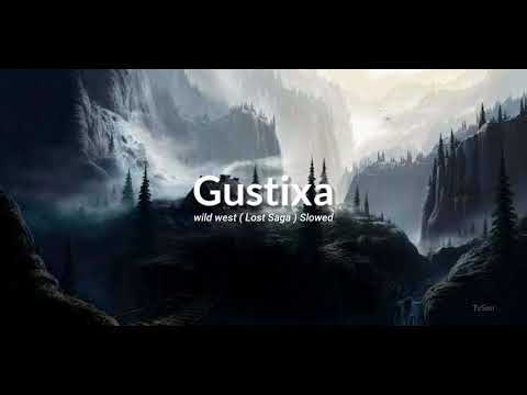wild west - Gustixa (Sound Lost Saga)