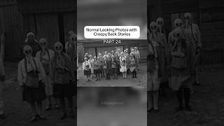 Normal photos with creepy backstories! Part 24! #scary #interesting #history