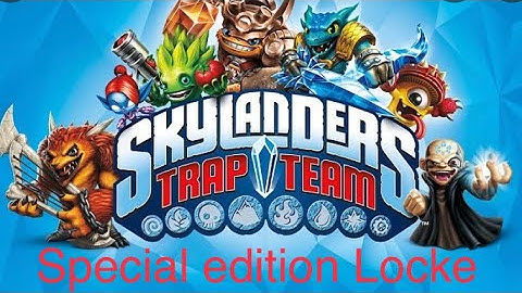 skylanders trap team special edition locke (Episode 17)