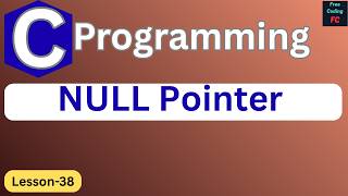 NULL Pointer in C |  C Programming Tutorial |C Programming for Beginners | Learn C| L-38|