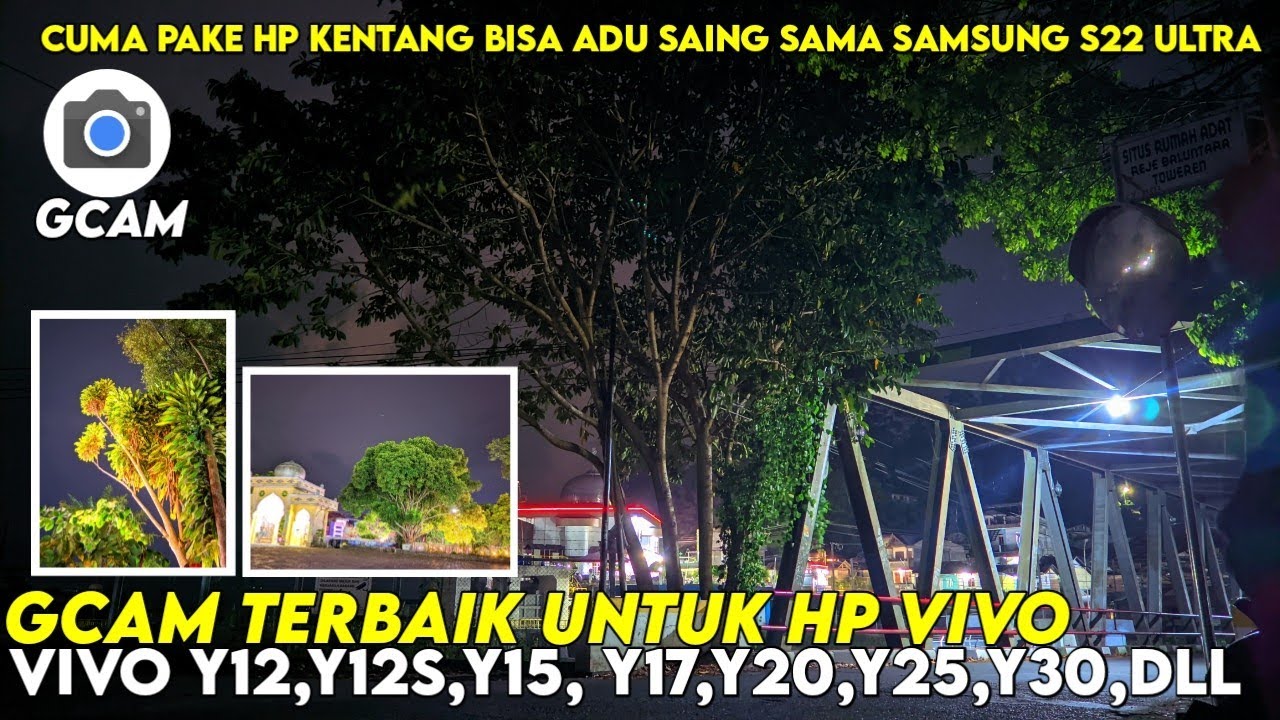 WOW CUMA PAKE HP KENTANG BISA FOTO MALAM SEBAGUS INI GCAM VIVO wow-cuma-pake-hp-kentang-bisa-foto-malam-sebagus-ini-gcam-vivo