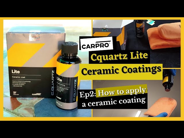 Carpro Cquartz Lite - Ep2 How to apply a ceramic coating (Specs, Prep,  Application) 