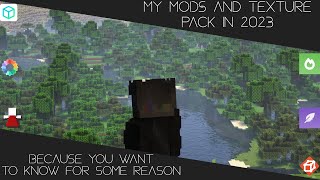 The Mods and Texture Pack I use in 2023 Kayzm