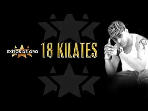 18 Kilates - Me Olvidé De Ti