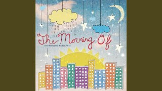 Watch Morning Of The World As We Know It video