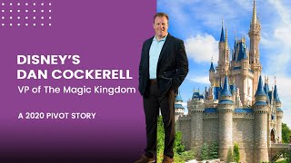 Magically Lead any Team to Greatness with Disney's Dan Cockerell
