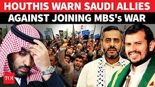 'Will Bombard All Of You': Houthis Threaten GLOBAL WAR; Shoot Big Warning To Saudi Allies | WATCH