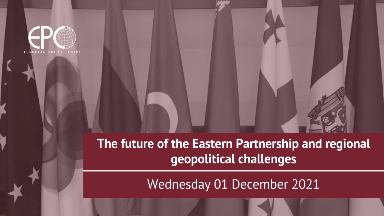 The future of the Eastern Partnership and regional geopolitical challenges