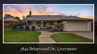 2845 Briarwood Dr, Livermore, CA 94551 | Leslie Faught