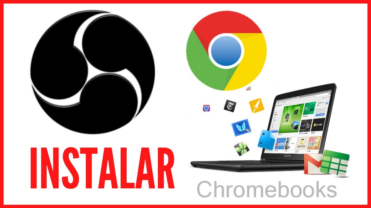 Como Instalar OBS STUDIO En ChromeBook Streaming Broadcasting LIve 