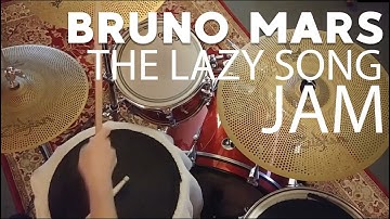 Bruno Mars The Lazy  Song - Drum Jam