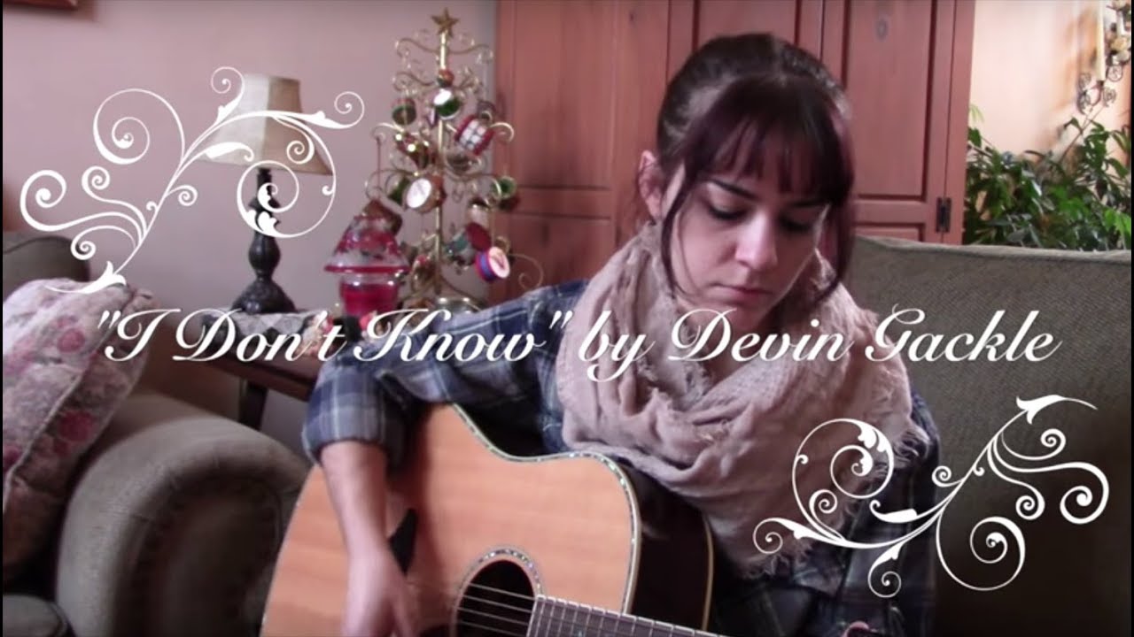 Songblog: I Don't Know