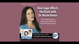 The Lab Report Podcast #85 Dr  Nicole Avena