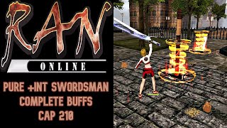 🎮RAN Online || Pure +INT Swordsman || Skill Build || Complete Buffs || Cap 210