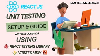 Frontend Unit Testing Setup With Coverage | Vitest | React Testing Library | Mock Service Worker