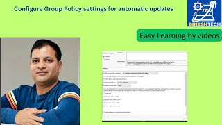 Configure Group Policy settings for automatic updates