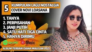LAGU AMBON POPULER | TANYA - YOCHEN AMOS Cover NOVI LOASANA FUL ALBUM TERBARU 2025 | PALING DICARI |