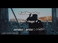 Riad Bouroubaz Nuit Rouge 4 Hors La Loi Lyrics Paroles الكلمات 