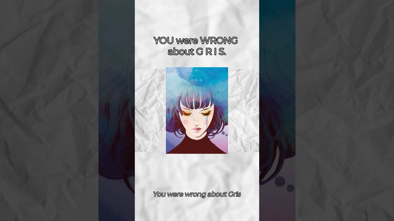 You Were WRONG about Gris! 
