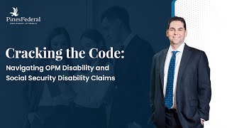 Cracking the Code: Navigating OPM Disability and Social Security Disability Claims