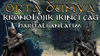 Orta Dünya 2.Çağ Kronoloji̇k Hari̇tali Anlatim